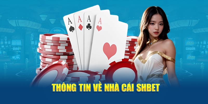 Giới thiệu về Casino online SHBET - Sân chơi cá cược đẳng cấp