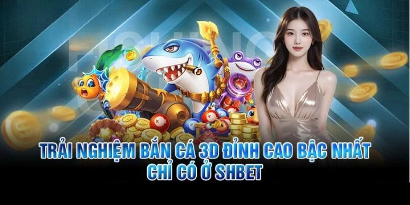 4 ưu điểm lớn nhất khiến ngư thủ ấn tượng ở SHBET