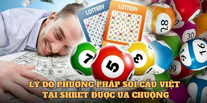 Lý do phương pháp Soi Cầu Việt tại SHBET được ưa chuộng