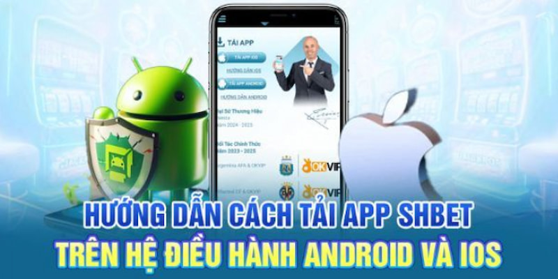 Hướng dẫn cách tải app SHBET về di động có dùng IOS