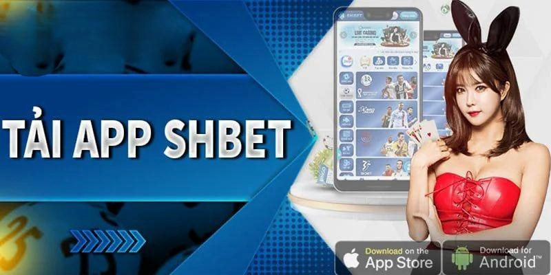 Tải App SHBET : Hướng Dẫn Chi Tiết Thần Tốc 4 Bước Download